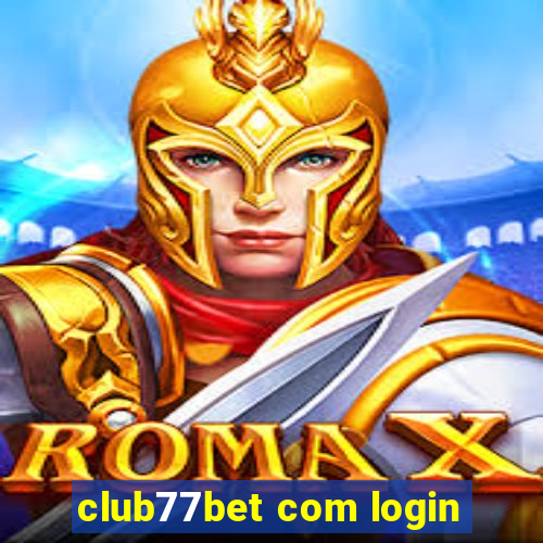 club77bet com login